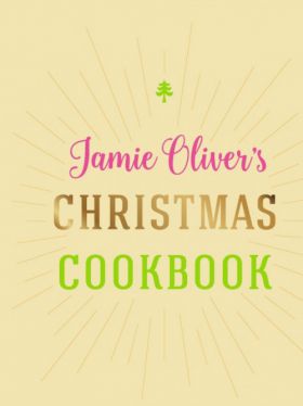 Jamie Oliver's Christmas Cookbook